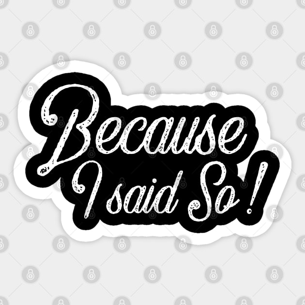 Funny mom quote Sticker by G-DesignerXxX